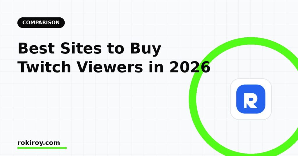 Best Sites to Buy Twitch Viewers (2026): Ranked and Reviewed
