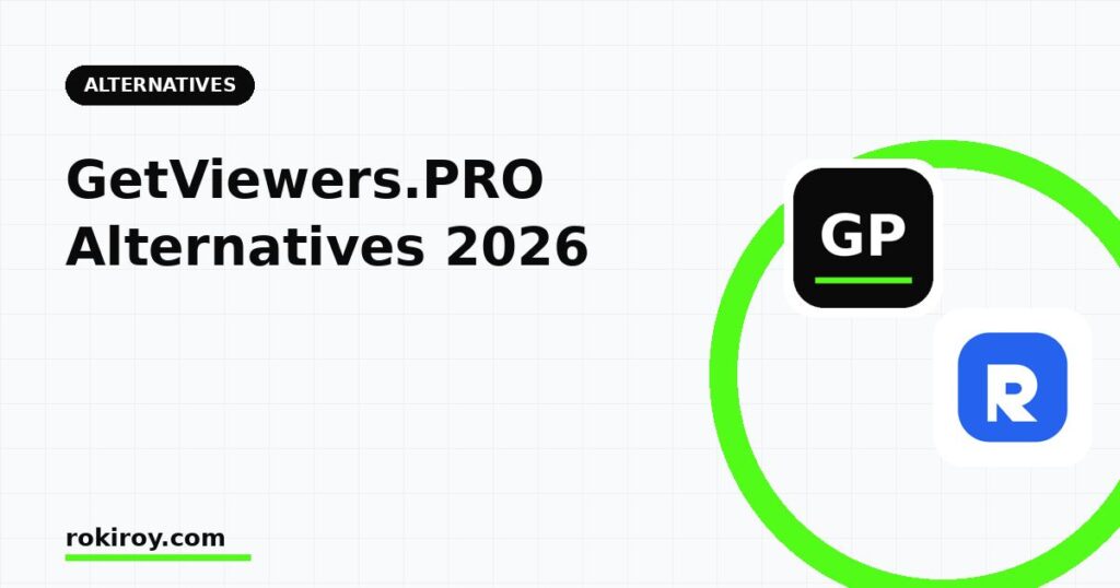 GetViewers.PRO Alternatives (2026): Best Kick & Twitch Growth Picks